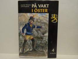 På vakt i öster 4 1700-talet