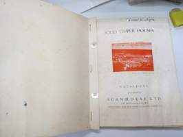 Scano - Solid Timber Houses -swedish pre-fabricated houses - marketing book for British markets -ruotsalaisten valmistalojen malli- ja markkinointikirja Britannian