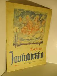 Lasten Joulukirkko 1943 Lasten pyhäkoululehti joulunumero