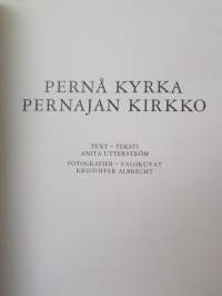 Pernå Kyrka -  Pernajan kirkko -kuvitettu opas