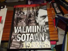 Valmiina sotaan 1933-38