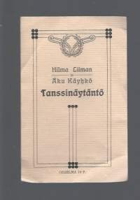 Hilman Liiman ja Aku Käyhkö Tanssinäytäntö 1913 - käsiohjelma