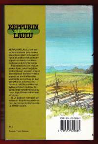 Reppurin laulu, 1991.Reppurin laulu on kertomus sodasta palanneen aseveliporukan ja luovutetulta alueelta evakuoitujen sopeutumisesta sisäsuomalaiseen