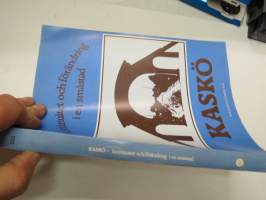 Kaskö (Kaskinen) - kontinuitet och förändring i en småstad (Folklivstudier XVI)