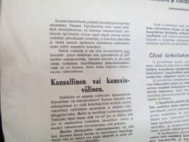 Isänmaallisen työväestön vaalijulistus -juliste, oikeistolaisen työväenyhdistyksen vaalijuliste, &quot;Vapaa Työväenliitto ry&quot; -election poster of right wing