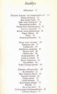 Onni yksillä, 1990. Kansanperinnettä ennen ja nyt.Tiesitkö tämän perinteestä? Millaista on kaupungin taikausko? Miten tavoitellaan onnea ja lempeä?