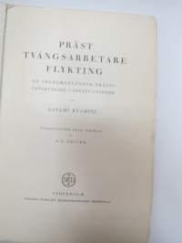 Präst tvångsarbetare flyktning -finnish ministers life in Soviet Union
