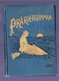 Prärieblomman : Kalender för 1907.PrärieblommanPublished by Redigerad af Aschön. Rock Island, Illinois: Lutheran Augustana Book Concern, 1906,