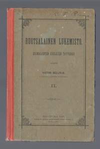 Ruotsalainen lukemisto : suomalaisten koulujen tarpeeksi. 2 / Anders Victor Hellman.
