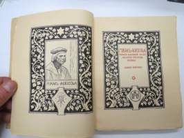 Mikael Agricola - Elämäkerrallinen kuvaus, juhlajulökaisumuistopatsaan paljastukseen  Viipurissa 21.6.1908 -life of M. Agricola, kuvitus Väinö Blomstedt