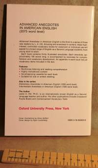 Advanced Anecdotes in American English, 1981. Hauskoja tarinoita, joista on sisältökysymyksiä ja muita ymmärryksen testaavia tehtäviä englanniksi. 2075 word level.