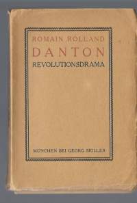 DantonAuthor:Romain Rolland; Lucy V Jacobi; Wilhelm HerzogPublisher:München : Georg Müller, 1920.Series:Revolutionsdramen. Edition/Format: Print