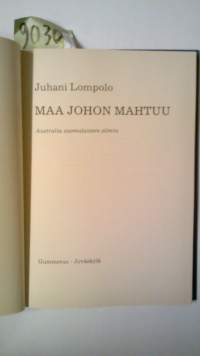 Maa johon mahtuu. Australia suomalaisten silmin