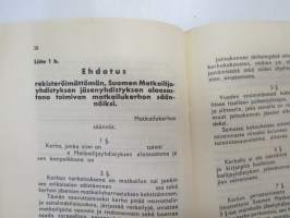 Matkailukerho - Suomen Matkailijayhdistys 1943 -ohjeita ja neuvoja matkailukerhon perustamiseen paikkakunnalle -guidines and rules for travel clubs