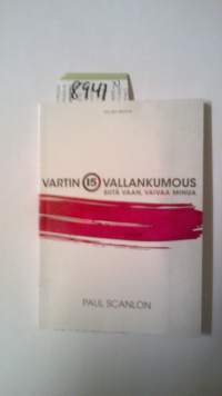 Vartin vallankumous - Siitä vaan, vaivaa minua