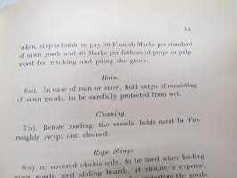 Customs of the ports - for loading of woodgoods - in Finland -Suomen satamissa noudatettavat, satamittain ja lastausalueittain vaihtelevat tavat, taksat,