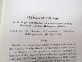 Customs of the ports - for loading of woodgoods - in Finland -Suomen satamissa noudatettavat, satamittain ja lastausalueittain vaihtelevat tavat, taksat,