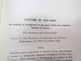 Customs of the ports - for loading of woodgoods - in Finland -Suomen satamissa noudatettavat, satamittain ja lastausalueittain vaihtelevat tavat, taksat,