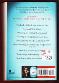 Room, 2010.Room is a 2010 novel by Irish-Canadian author Emma Donoghue. The story is told from the perspective of a five-year-old boy, Jack, who is being held