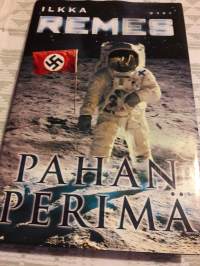 Pahan perimä (2009, 1-painos)  Ilkka Remes