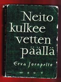 Neito kulkee vetten päällä, 1955. 1.p. Teosta hallitsee kolme naishahmoa: kova, sitkeä Alma, naisenosaan kypsyvä Helmi ja valtahamona Puntin emäntä.