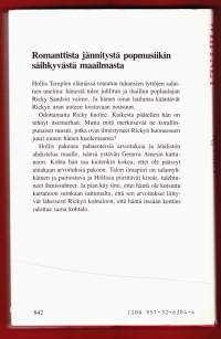 Koralliruusut, 1987. Romanttista jännitystä popmusiikin säihkyvästä maailmastaHollis Templen elämässä toteutuu tuhansien tyttöjen salainen unelma: