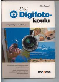 Uusi digifotokouluLiike ja terävyys haltuun digijärjestelmäkameralla ja taskukameralla.