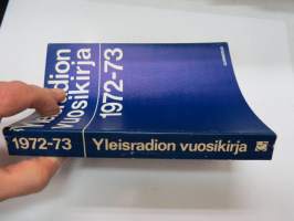 Yleisradion vuosikirja 1972-1973, seikkaperäinen selvitys Yleisradiomme toiminnasta ja ohjelmarakenteesta -Finnish Broadcasting annual
