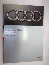 Audi - Merkki esimerkkinä - Teknistä etumatkaa -myyntiesite / sales brochure