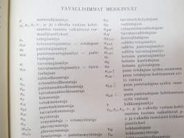 Kimmo- ja lujuusoppi I - Matemaattinen Kimmo-oppi. Aineiden kokeellisesti määrätty kimmo- ja lujuusominaisuudet. Suoran sauvan veto ja puristus. Suoran palkin