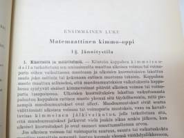 Kimmo- ja lujuusoppi I - Matemaattinen Kimmo-oppi. Aineiden kokeellisesti määrätty kimmo- ja lujuusominaisuudet. Suoran sauvan veto ja puristus. Suoran palkin