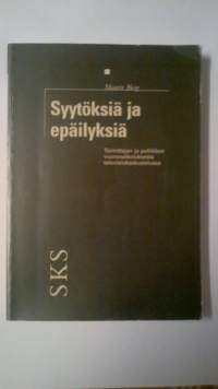 Syytöksiä ja epäilyksiä : Toimittajan ja poliitikon vuorovaikutuksesta televisiokeskustelussa