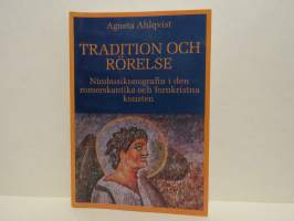 Tradition och rörelse. Nimbusikonografin i den romerskantika och fornkristna konsten