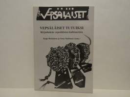 Vepsäläiset tutuiksi - kirjoituksia vepsäläisten kulttuurista