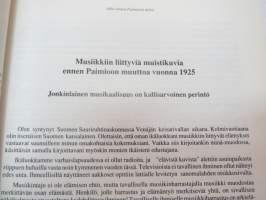 Työnimenä pianonviritys. Pakinaa kuvineen paimiolaisesta musiikinharrastuksesta yksityisen ihmisen näkökulmasta tarkasteltuna -local music related history