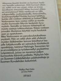 burnout henkinen pahoinvointi.keräilijä myy kaikki pois.vakitan tarjous smart -postimaksut smart -postimaksu  S ja M-koko  5e katso koot postin