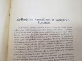 Itä-Karjalan kansallinen ja valtiollinen kysymys -The national question of East-Carelia