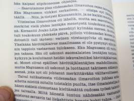 Magnussonin laivue - Suurten ilmavoittojen salaisuus. Kirja on omistettu Mannerheim-ristin ritarille, eversti Gustaf Erik Magnussonille, joka koulutti