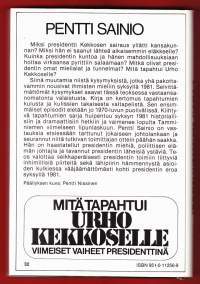 Mitä tapahtui Urho Kekkoselle : viimeiset vaiheet presidenttinä, 1982.