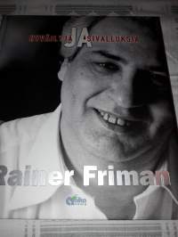 Hyväilyjä  ja  sivalluksia Rainer Friman