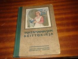 Tehtaannaisen keittokirja. v.1913