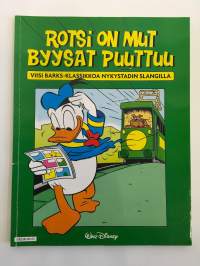Rotsi on mut byysat puuttuu - Viisi Barks-klassikkoa nykystadin slangilla