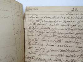 Muurari Anders / Antti Helenius, Pöytyä - Lahto - Ojalan torppa, kuollut 8.6.1893, kansanmiehen pitämät päiväkirjat / muistiinpanot elämästä ja oloista