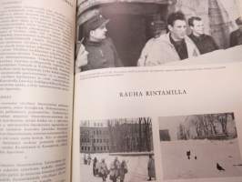 Suomi tahtoi elää -tämä kuvateos on kunnianosoitus sankarivainajille, sotainvalideille, rintamamiehille ja Suomen naisille talvi- ja jatkosodassa -Winter War