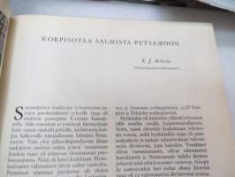 Suomi tahtoi elää -tämä kuvateos on kunnianosoitus sankarivainajille, sotainvalideille, rintamamiehille ja Suomen naisille talvi- ja jatkosodassa -Winter War