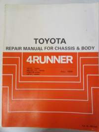 Toyota 4Runner Repair Manual for Chassis &amp; Body AYN13 / RN125. 13 / VZN130 / LN13 series Aug., 1989 -korjauskäsikirja