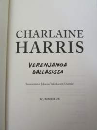 Verenjanoa Dallasissa - Sookie Stackhouse-sarjan toinen osa