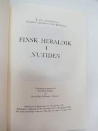 Finsk heraldik i nutiden -näyttelykirja -heraldry exhibition book with articles