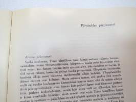 Turun Klassillinen Lyseo 90-vuotias - 25.10.1969 vietetyssä juhlassa pidetyt puheet -speeches held at the party 25th of october 1969