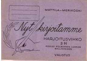 Nyt  kirjoitamme,  harjoitusvihko kolmannelle  luokalle